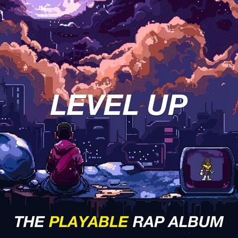 Level Up: The Playable Rap Album
