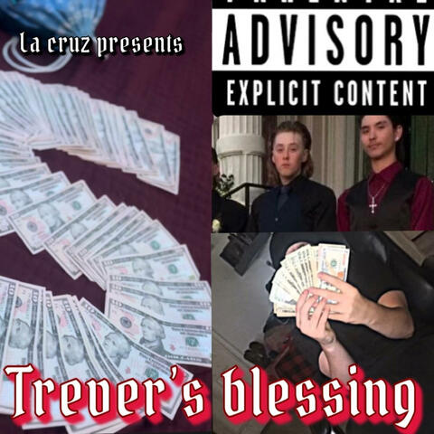 Trever's blessing