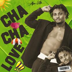 Cha cha love