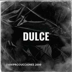 DULCE