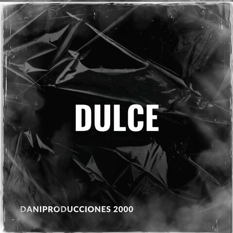 DULCE