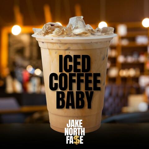 Iced Coffee Baby (Original)