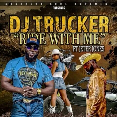 Ride With Me (feat. Jeter Jones)