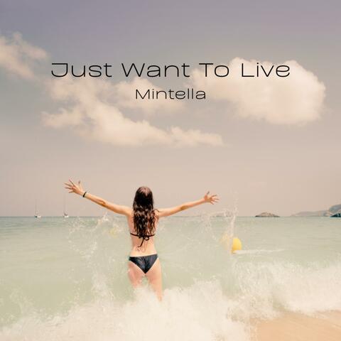 Just Want To Live (Live)
