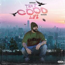 That Good Life (feat. Hectik)