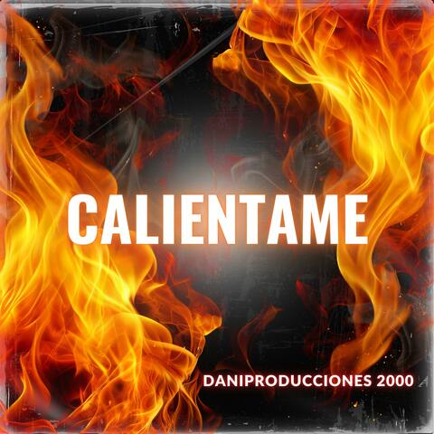 CALIENTAME