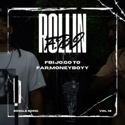 Rollin (feat. FBI JO & FBI Cheeze)