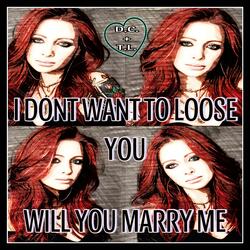I Dont Want To Loose You Girl (Radio Edit)