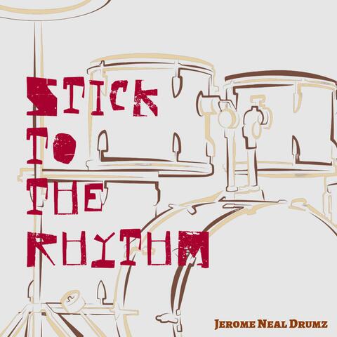 Stick To the Rhythm