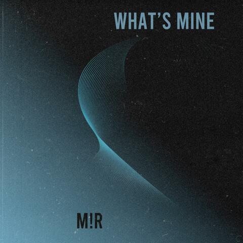 Whats mine