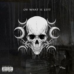 Ov what is left