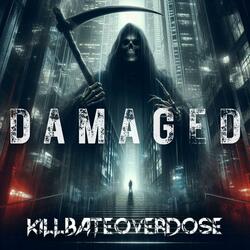 Damaged