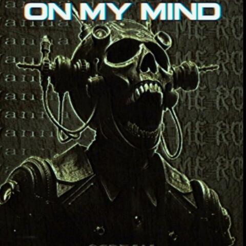 ON MY MIND