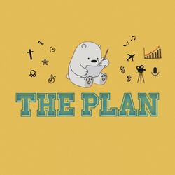 The Plan