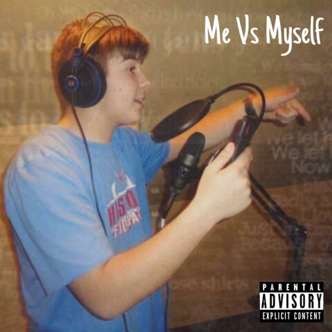 Me Vs Myself (Deluxe)