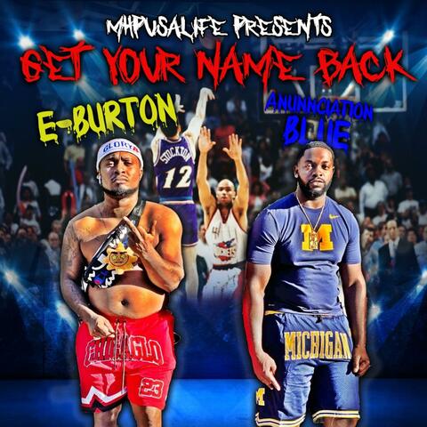 Get your name back (feat. Annunciation blue)