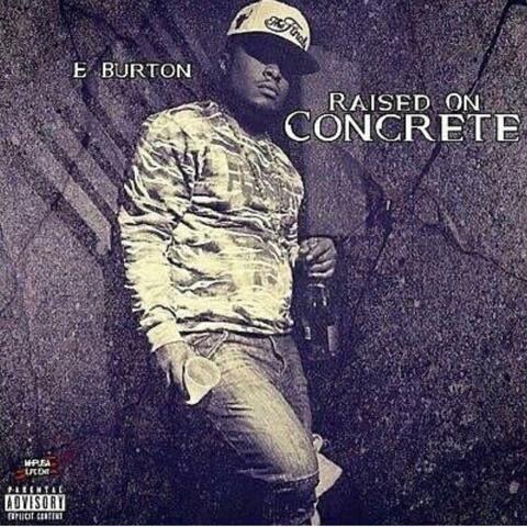 Raised on Concrete