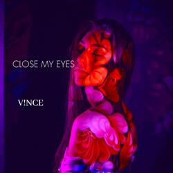 Close My Eyes (uptempo edit :D)