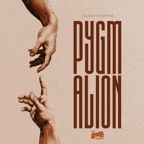 Pygmalion