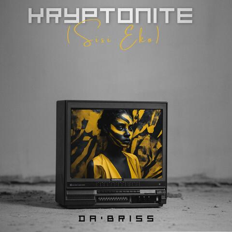 Kryptonite (Sisi Eko)