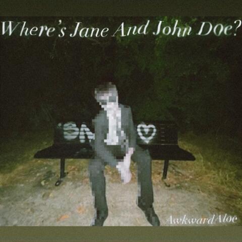 Where's Jane And John Doe?