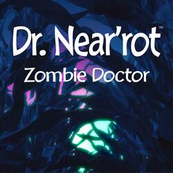 Dr. Near'rot