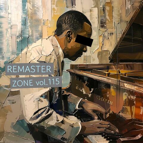 Remaster Zone vol.115