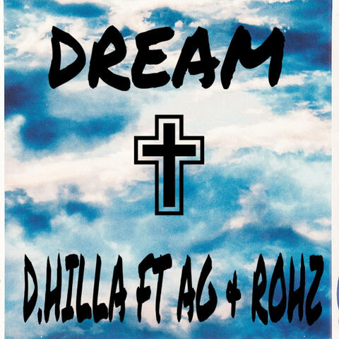 DREAM (feat. AG & Rohz)