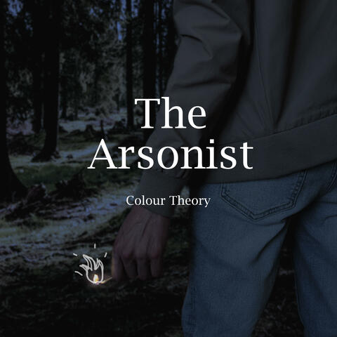 The Arsonist