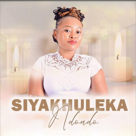 Siyakhuleka
