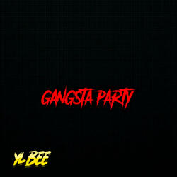 GANGSTA PARTY