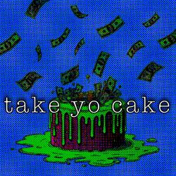 take yo cake