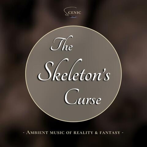 The Skeleton's Curse