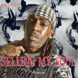 SELLING MY SOUL