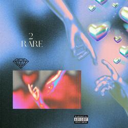 2 Rare