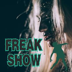 Freak Show (feat. Chronkaye)