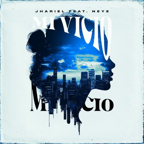 Mi Vicio (feat. Neye)