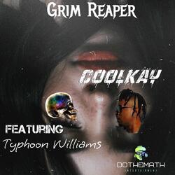 Grim reaper (feat. Typhoon Williams)