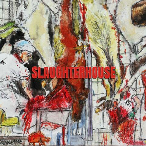 SLAUGHTERHOUSE