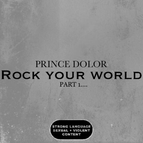 ROCK YOUR WORLD(part 1)