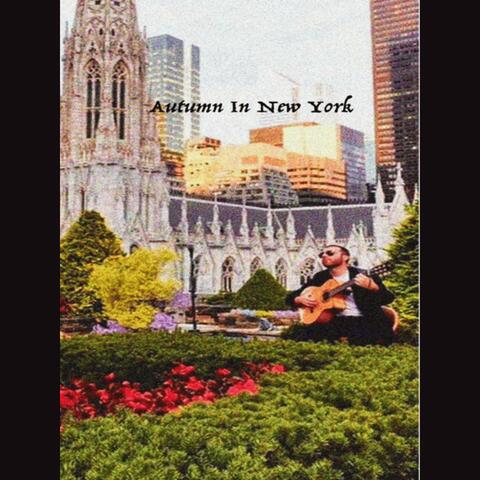 Autumn In New York.