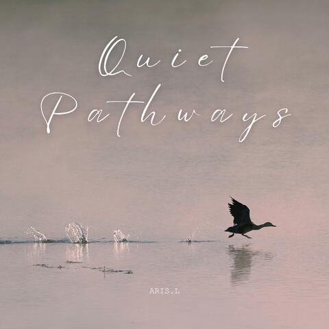 Quiet Pathways