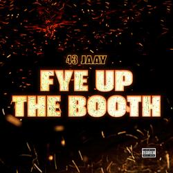 Fye Up The Booth