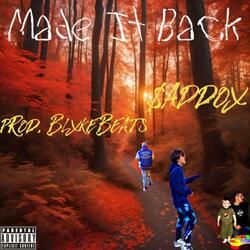 Made It Back (feat. $addox)
