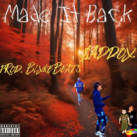 Made It Back (feat. $addox)