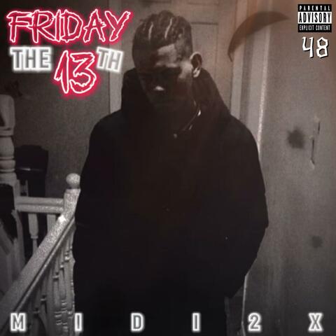 FRIDAY THE 13TH