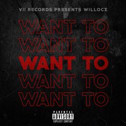 Want To