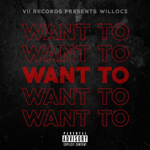 Want To