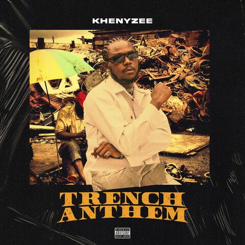 Trench Anthem