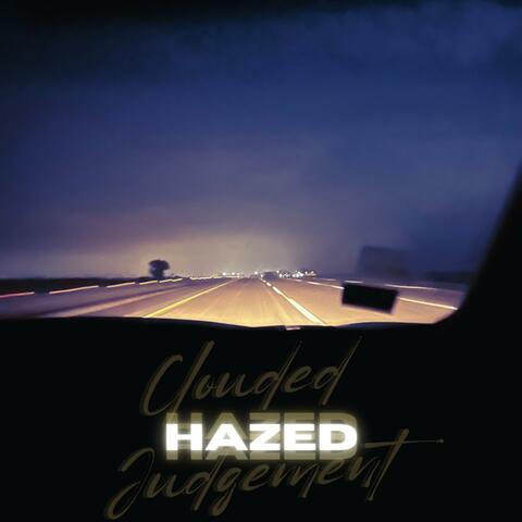 HAZED